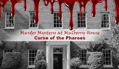 Murder Mystery dinner at Mulberry House. Curse of the Pharoes