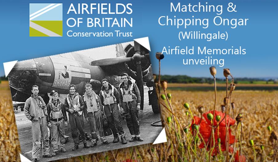 Airfields of Britain memorial unveilings at Match and Chipping Ongar (Willingale) airfield sites