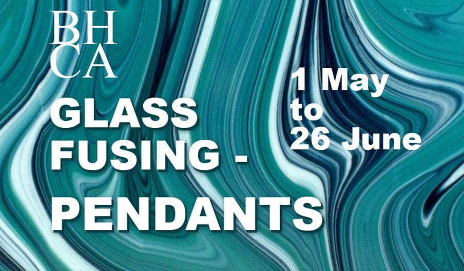 Glass fusing courses at Bedford House in Buckhurst Hill.