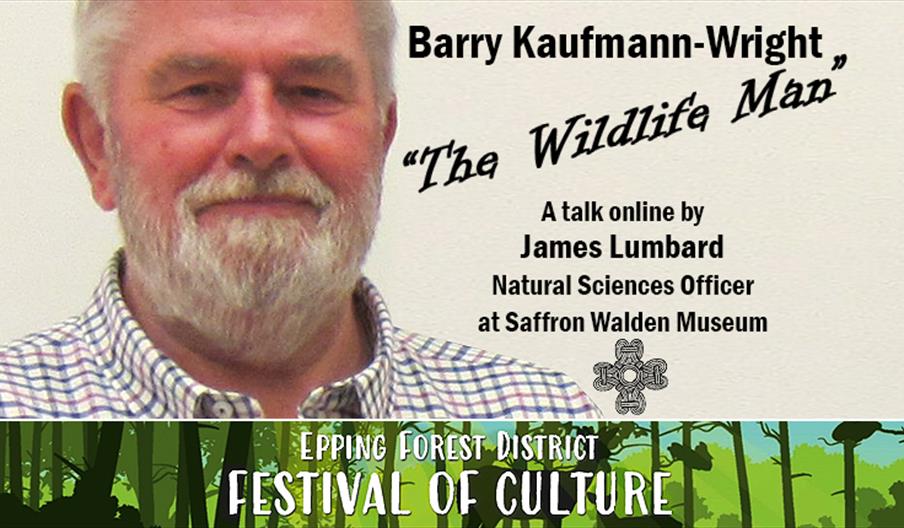 Barry Kaufmann-Wright: “The Wildlife Man”