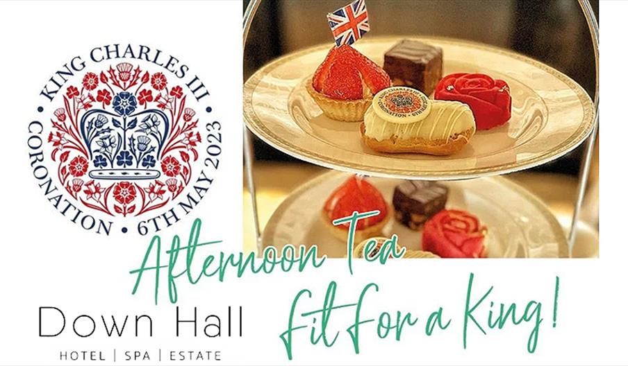 Down Hall Coronation afternoon tea - fit for a King!