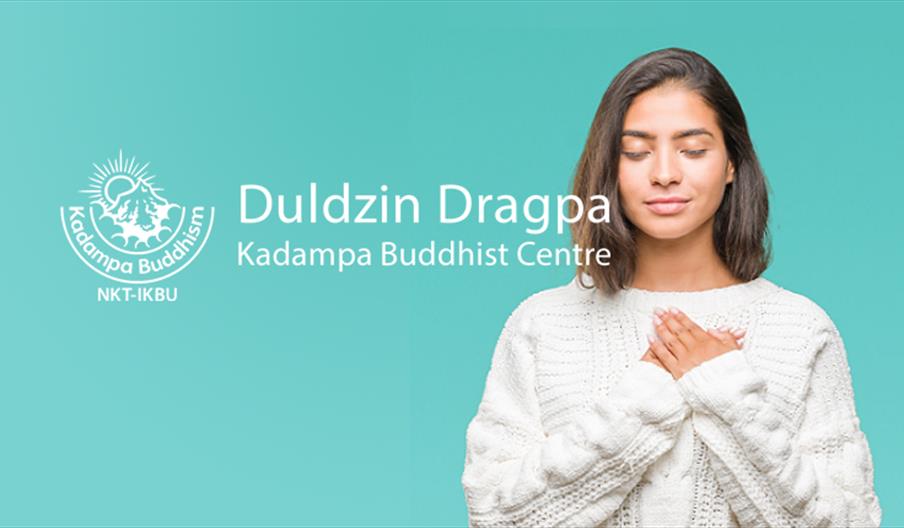 Half Day Retreat - learn meditations to improve our relationships through learning to cherish others.