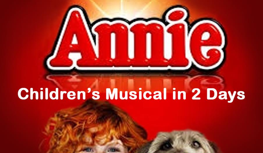 Annie - a children's musical in 2 days