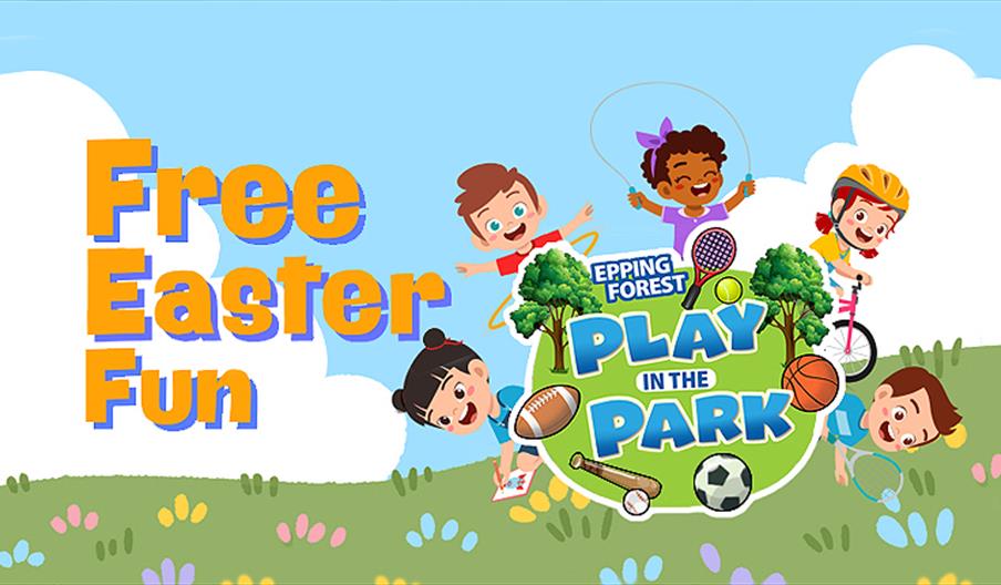 Epping Forest District Council free Play In The Park events across the district during Easter