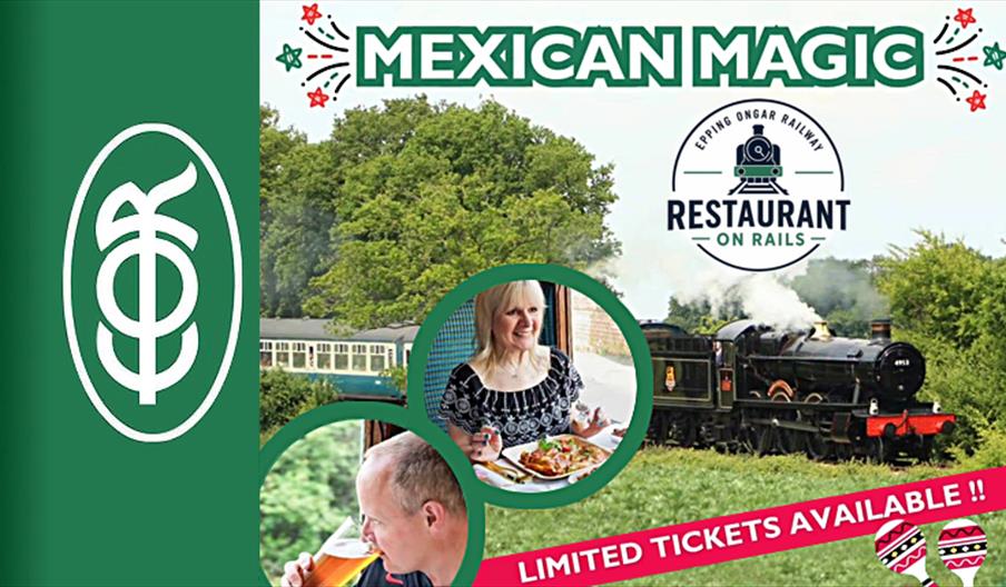 Epping Ongar Railway Mexican Magic. Restaurant on Wheels.