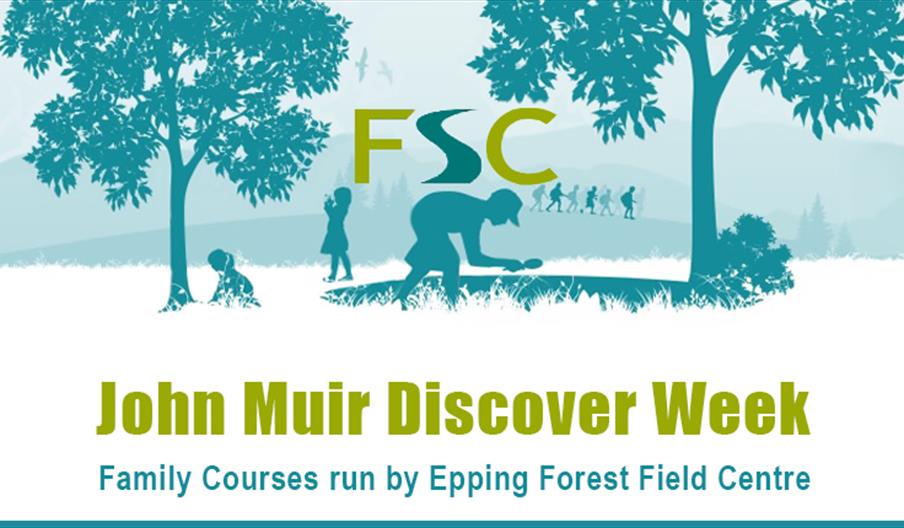 Epping Forest Field Centre family events - John Muir Award