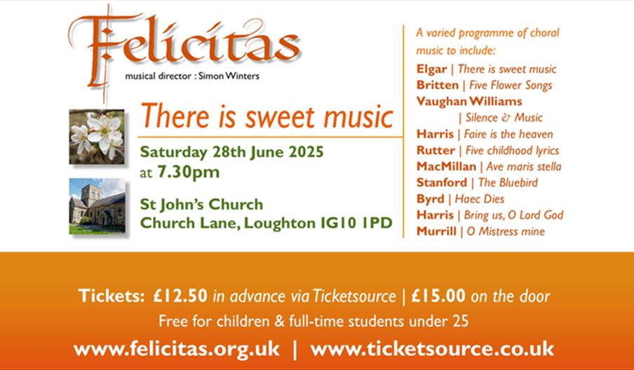 Felicitas Chamber Choir, There is Sweet Music at St John's Church Epping 28th June 2025