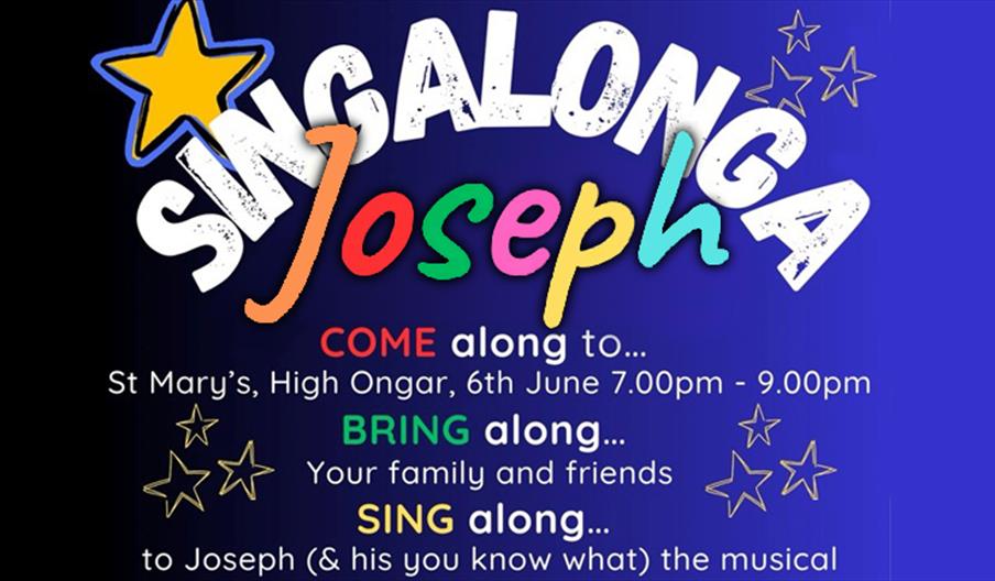 Be at St Mary's, June 6th, to sing along to tunes from Joseph. With performances from Harmony Bible Club, The Ongar Singers and others!