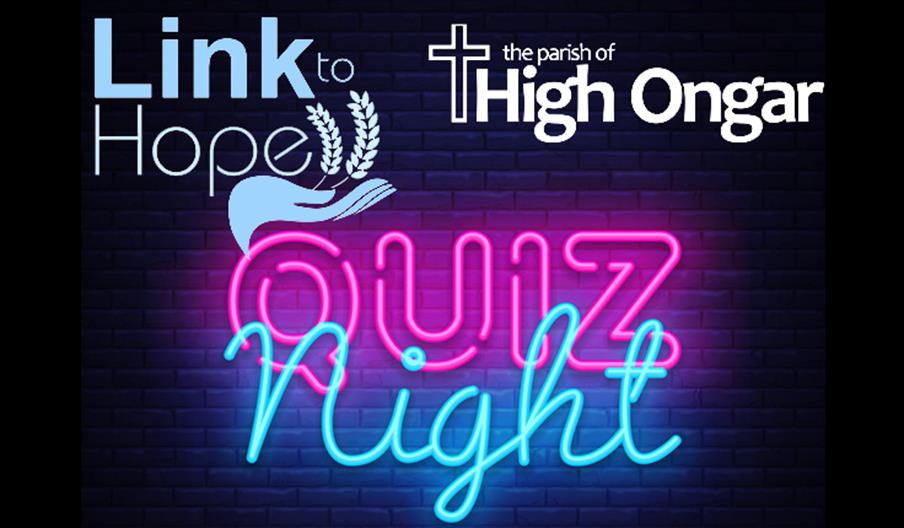 Quiz Night in aid of Link to Hope at High Ongar Village Hall