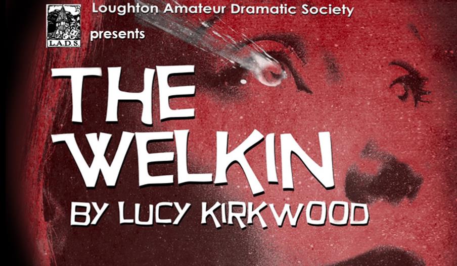 Loughton Amateur Dramatic Society presents the play The Welkin by Lucy Kirkwood