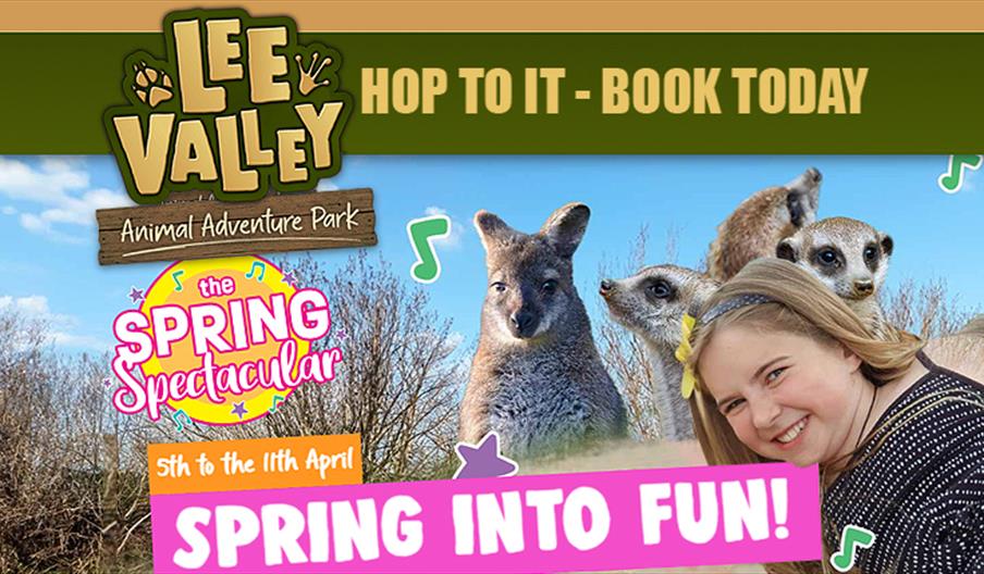 Lee Valley Farms Animal Kingdom Spring Spectacular, 5th to the 11th April