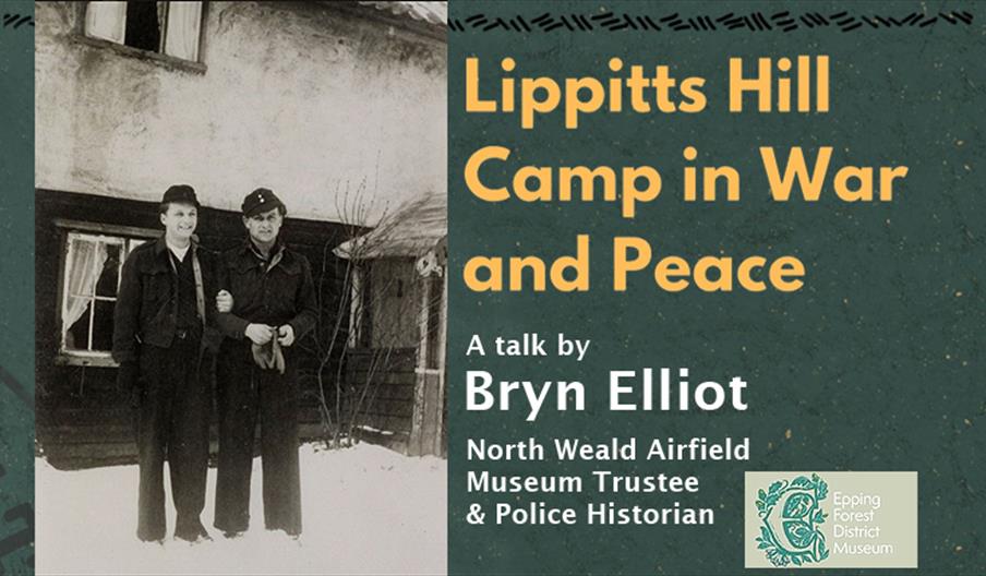Epping Forest District Museum talk on Lippitts Hill Camp by Bryn Elliot