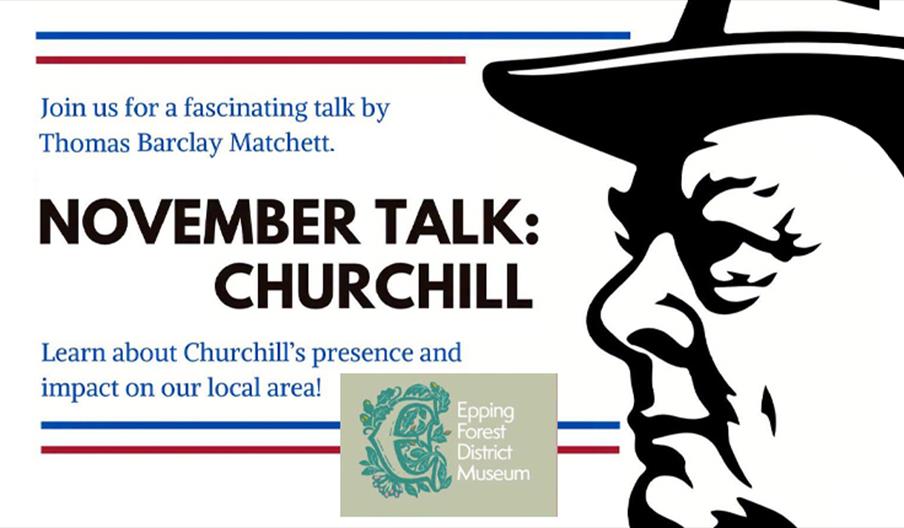 A talk about Winston Churchill's time as MP for Epping at Epping Forest District Museum