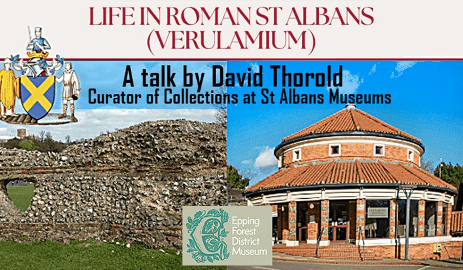 Epping Forest District Museum talk on life in Roman St Albans by David Thorold.