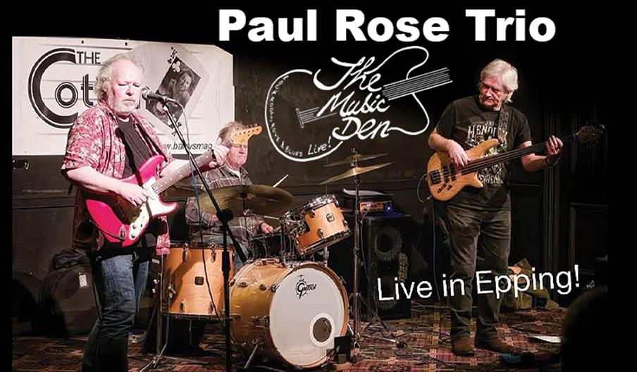 The Music Den presents the Paul Rose Trio, live in Epping