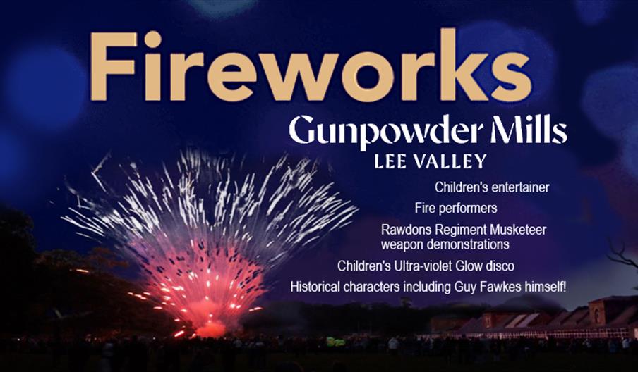 Waltham Abbey Gunpowder Mills Fireworks display and activities for all the family