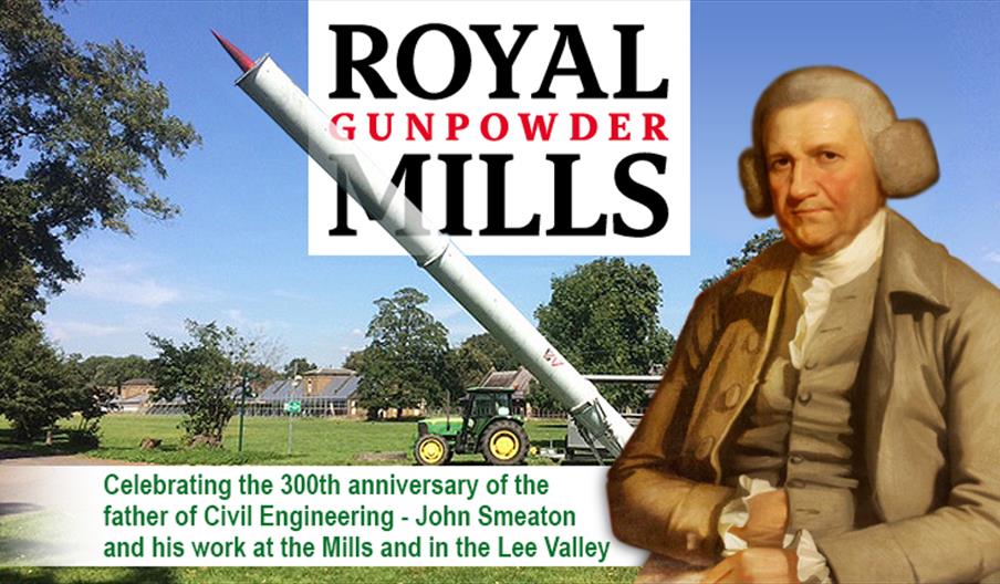 The Royal Gunpowder Mills at Waltham Abbey, celebrating John Smeaton's 300th anniversary