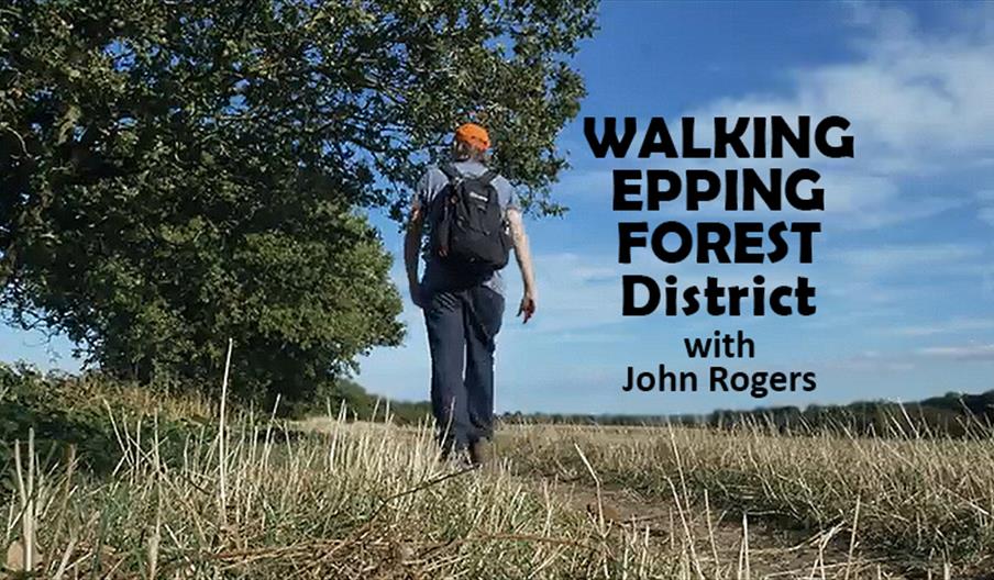 Walking Epping Forest District with John Rogers - Audio in Epping ...