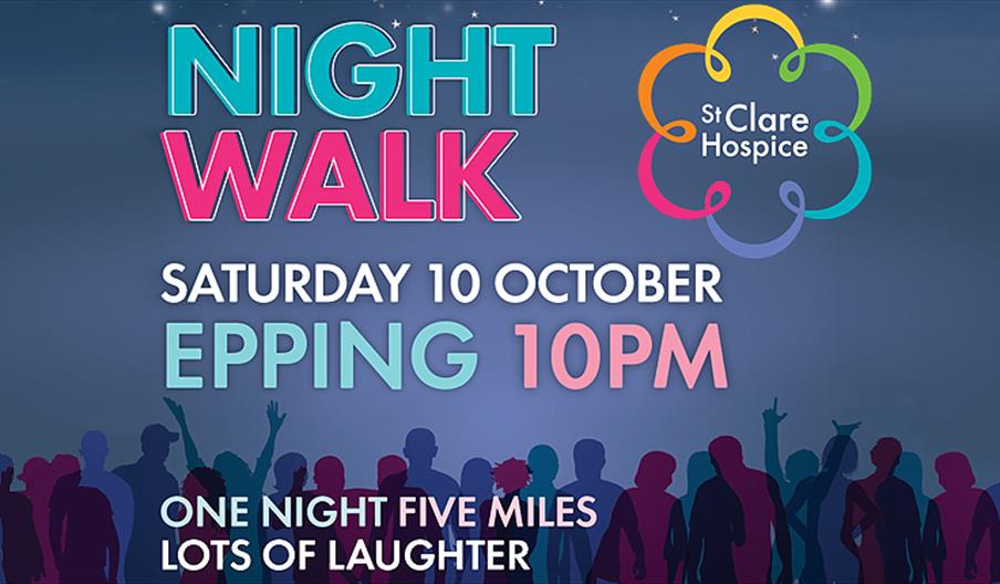 St Clare Hospice Night Walk in Epping