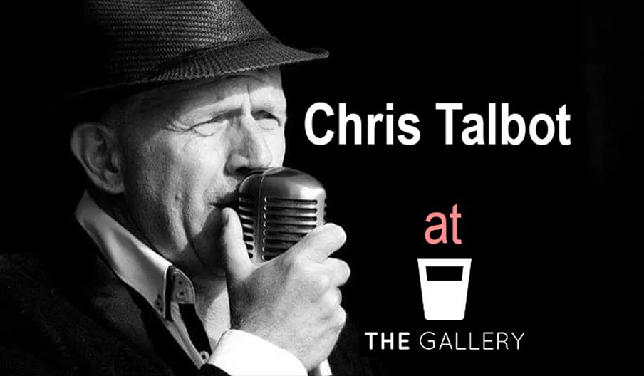 The Gallery presents Chris Talbot live