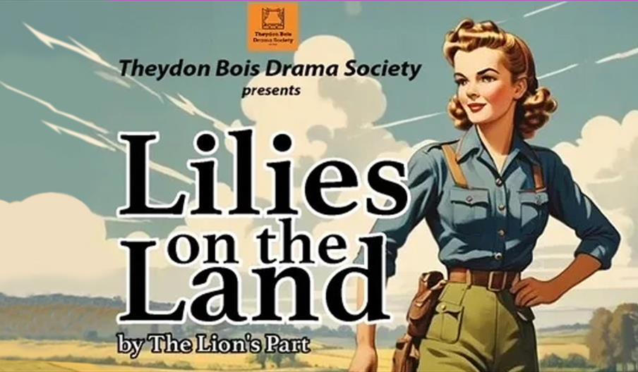 Lilies on the Land, a play performed by the Theydon Bois Drama Society