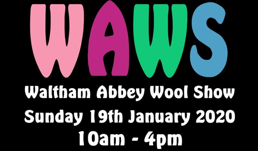 Waltham Abbey Wool Show Sunday 19th January 2020