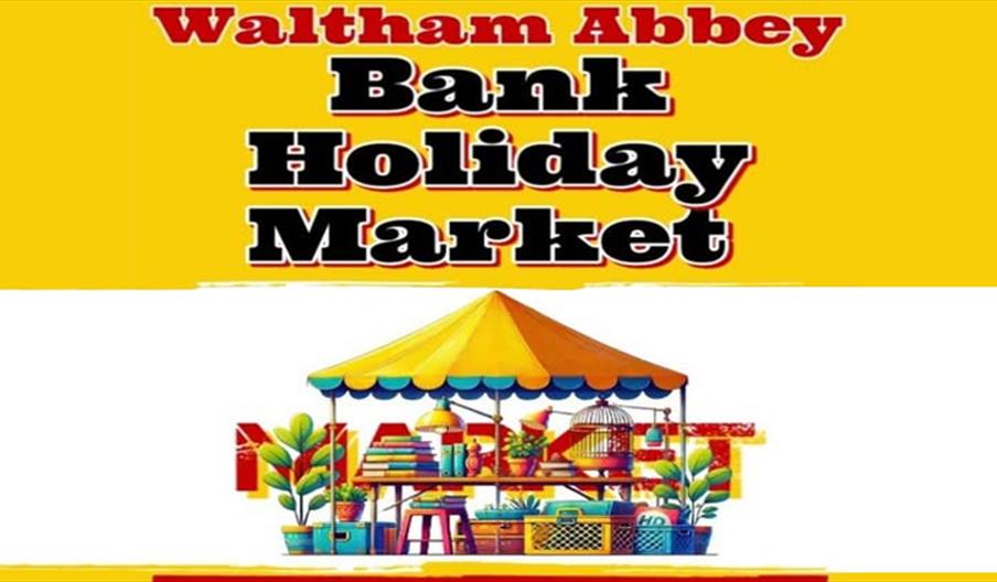 Waltham Abbey Town Council's August Bank Holiday Market.
