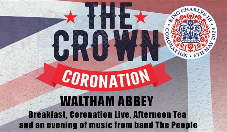 The Crown in Waltham Abbey has Coronation Celebrations including breakfast, ceremony live, afternoon tea and live music.