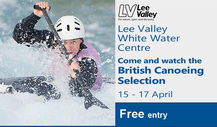 British Canoeing Selection at the Lee Valley White water Centre.