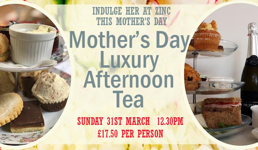 Luxury Mother's Day Tea at Zinc Arts Ongar.