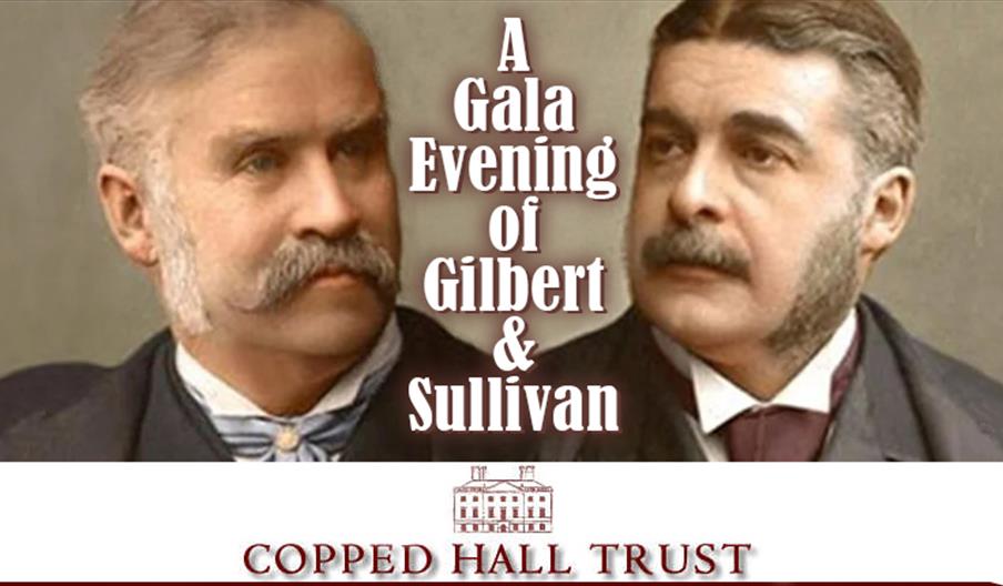A Gala Evening of Gilbert & Sullivan performed at Copped Hall on September 19th 2026
