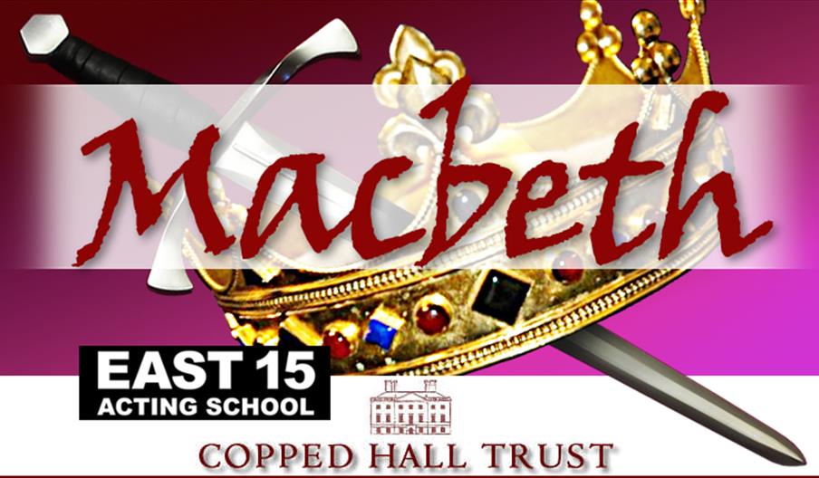 East 15 Acting School present Shakespeare’s Macbeth at Copped Hall