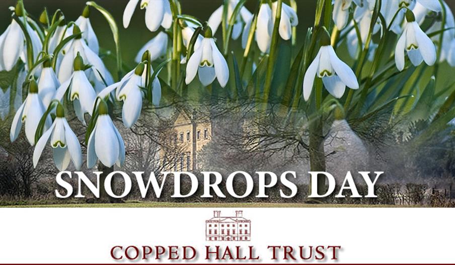 Snowdrops at Copped Hall an open day in February