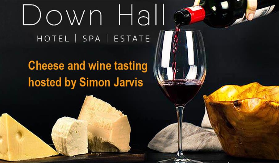 Chees and wine tasting at Down Hall hosted by Simon Jarvis