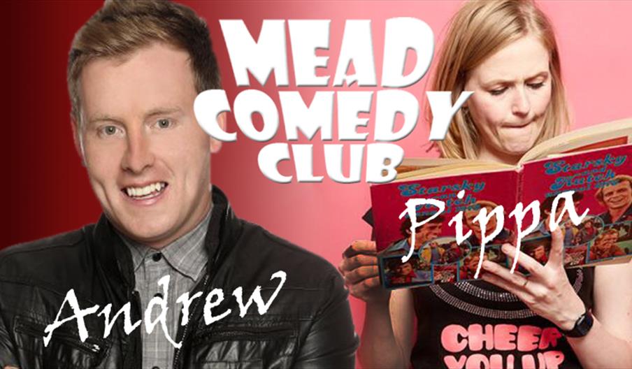 Mead Comedy Club Waltham Abbey - Andrew and Pippa.