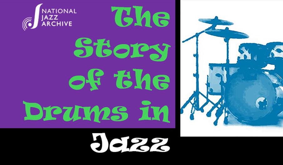 The National Jazz Archive presents, The Story of The Drums in Jazz at the Loughton Baptist Church