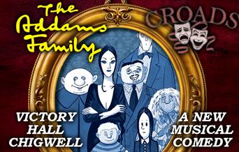 Chigwell Row Operatic and Dramatic Society present The Addams Family, a new musical comedy.