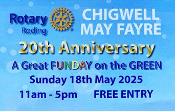 Chigwell May Fayre 18th May 2025 11am - 5pm, free entry.