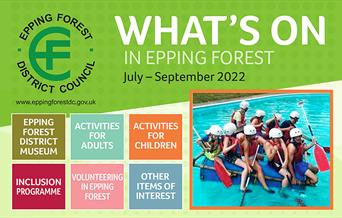 What's on in Epping Forest District July - September 2022