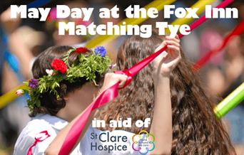 May Day event at The Fox Inn Matching Tye in aid of St Claire Hospice.