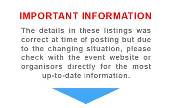 Event details are correct at time of listing but please check event is still going ahead with organisers before attending.