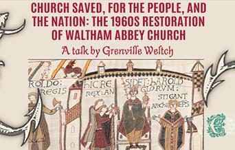 Epping Forest District Museum talk on the restoration of Waltham Abbey Church in the 1960s.
