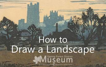 Learn how to draw landscapes at Epping Forest District Museum