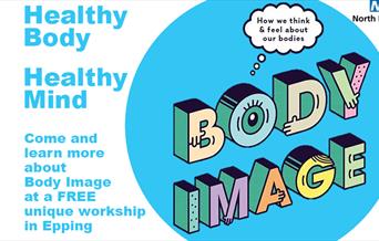 Body Image. A unique workshop delivered free in Epping as part of Mental Health Awareness Week.