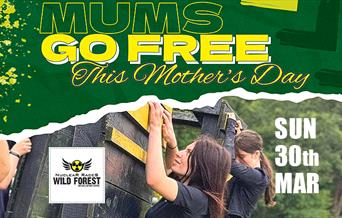 Mums go free at Wild Forest activities for Mother's Day