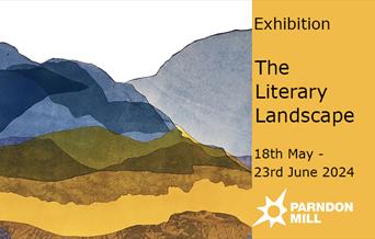 The Literary Landscape, an exhibition at Pardon Mill