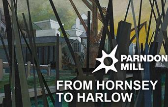 From Hornsey to Harlow - an exhibition of works by the late Bob Boast