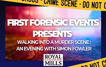 First Forensic Events evening at the Royal Gunpowder Mills