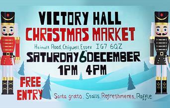 Victory Hall Chigwell Christmas Market Saturday 6th December 2025 1 till 4pm