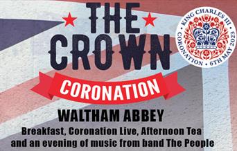 The Crown in Waltham Abbey has Coronation Celebrations including breakfast, ceremony live, afternoon tea and live music.